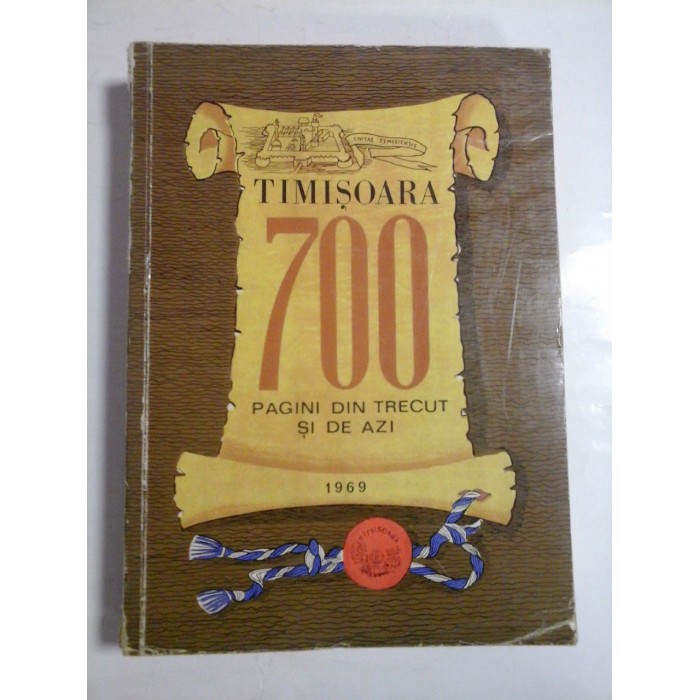 TIMISOARA PAGINI DIN TRECUT SI DE AZI - N. BERCEA, M. BIZEREA, V. FARCAS